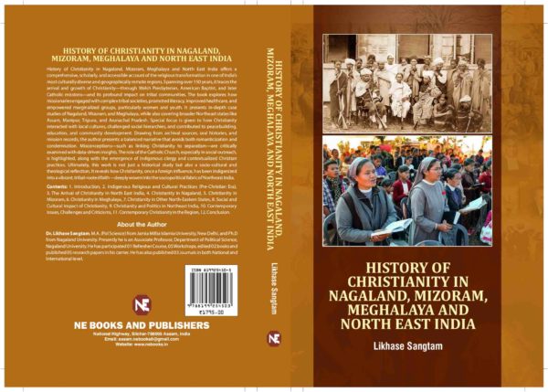 History of Christianity in Nagaland, Mizoram, Meghalaya and North East India
